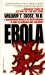 Ebola : A Documentary Novel of Its First Explosion cover