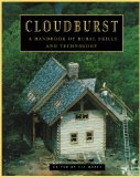 Cloudburst : A Handbook of Rural Skills and Technology [Click for larger image]