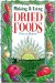 Making and Using Dried Foods cover