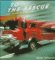  To the Rescue: Fire Trucks Then and Now
