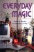 Everyday Magic : Spells & Rituals for Modern Living cover