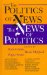 The Politics of News : The News of Politics cover