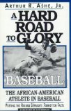 A Hard Road to Glory : Baseball  The African-American Athlete in Baseball [Click for larger image]