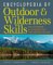 Encyclopedia of Outdoor & Wilderness Skills cover