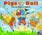 Pigs on the Ball : Fun With Math and Sports cover