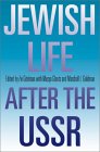 Jewish Life After the USSR [Click for larger image]