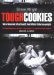 Tough Cookies : Tales Of Obsession, Toil And Tenacity From Britain's Culinary Heavyweights cover