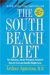 The South Beach Diet: The Delicious, Doctor-designed, Foolproof Plan for Fast and Healthy Weight Loss
