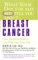 What Your Doctor May Not Tell You About Breast Cancer : How Hormone Balance Can Help Save Your Life cover