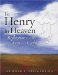 To Henry In Heaven : Reflections On The Loss Of A Child cover