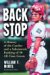 Backstop : A History of the Catcher And a Sabermetric Ranking of 50 All-time Greats cover