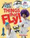 Every Kid Needs Things That Fly! cover