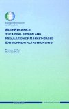 Eco-Finance : The Legal Design And Regulation Of Market-Based Environmental Instruments [Click for larger image]