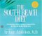 The South Beach Diet: The Delicious, Doctor-designed, Foolproof Plan for Fast and Healthy Weight Loss