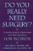 Do You Really Need Surgery? : A Sensible Guide to Hysterectomy and Other Procedures for Women cover