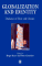  Globalization and Identity: Dialectics of Flow and Closure