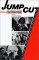 Jump Cut : Hollywood, Politics, and Counter-Cinema cover
