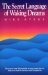 The Secret Language of Waking Dreams cover