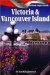 Victoria And Vancouver Island : An Altitude Superguide cover
