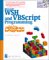 Microsoft WSH And VBScript Programming For The Absolute Beginner cover