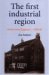 The First Industrial Region: North-West England, C.1700-60