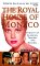 The Royal House of Monaco: Dynasty of Glamour, Tragedy and Scandal