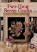 Two-Hour Scrap Crafts cover
