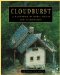 Cloudburst : A Handbook of Rural Skills and Technology cover