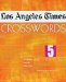 Los Angeles Times Crosswords : 72 Puzzles from the Daily Paper cover