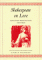  Shakespeare on Love: Quotations from the Plays and Poems