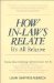 How In-Laws Relate : It's All Relative cover
