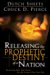  Releasing The Prophetic Destiny Of A Nation: Discovering How Your Future Can Be Greater Than Your Past