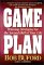 Game Plan : Winning Strategies for the Second Half of Your Life cover