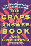 The Craps Answer Book : How to Make One of the Best Bets in the Casino Even Better [Click for larger image]