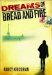 Dreams of Bread and Fire cover