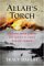 Allah's Torch : A Report from Behind the Scenes in Asia's War on Terror cover