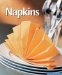 Napkins : Little Tricks That Make A Big Impression cover