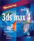 Mastering 3Ds Max 4 cover