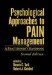 Psychological Approaches to Pain Management : A Practitioner's Handbook cover