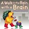 A Walk in the Rain With a Brain cover