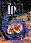 A Taste of Hawaii : New Cooking from the Crossroads of the Pacific [Click for larger image]