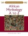 African Mythology A to Z cover