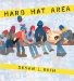 Hard Hat Area : Builders at Work cover