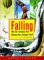 Falling : How Our Greatest Fear Became Our Greatest Thrill--A History cover