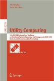 Utility Computing : 15th Ifip/ieee International Workshop On Distributed Systems Operations And Management, Dsom 2004, Davis, Ca, Usa, November 15-17, 2004. Proceedings [Click for larger image]