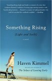 Something Rising : (Light And Swift) [Click for larger image]