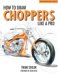  How to Draw Choppers Like a Pro