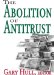 Abolition of Antitrust cover