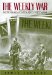 The Weekly War : Newsmagazines and Vietnam cover