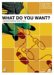 What Do You Want? : Understanding God's Will cover